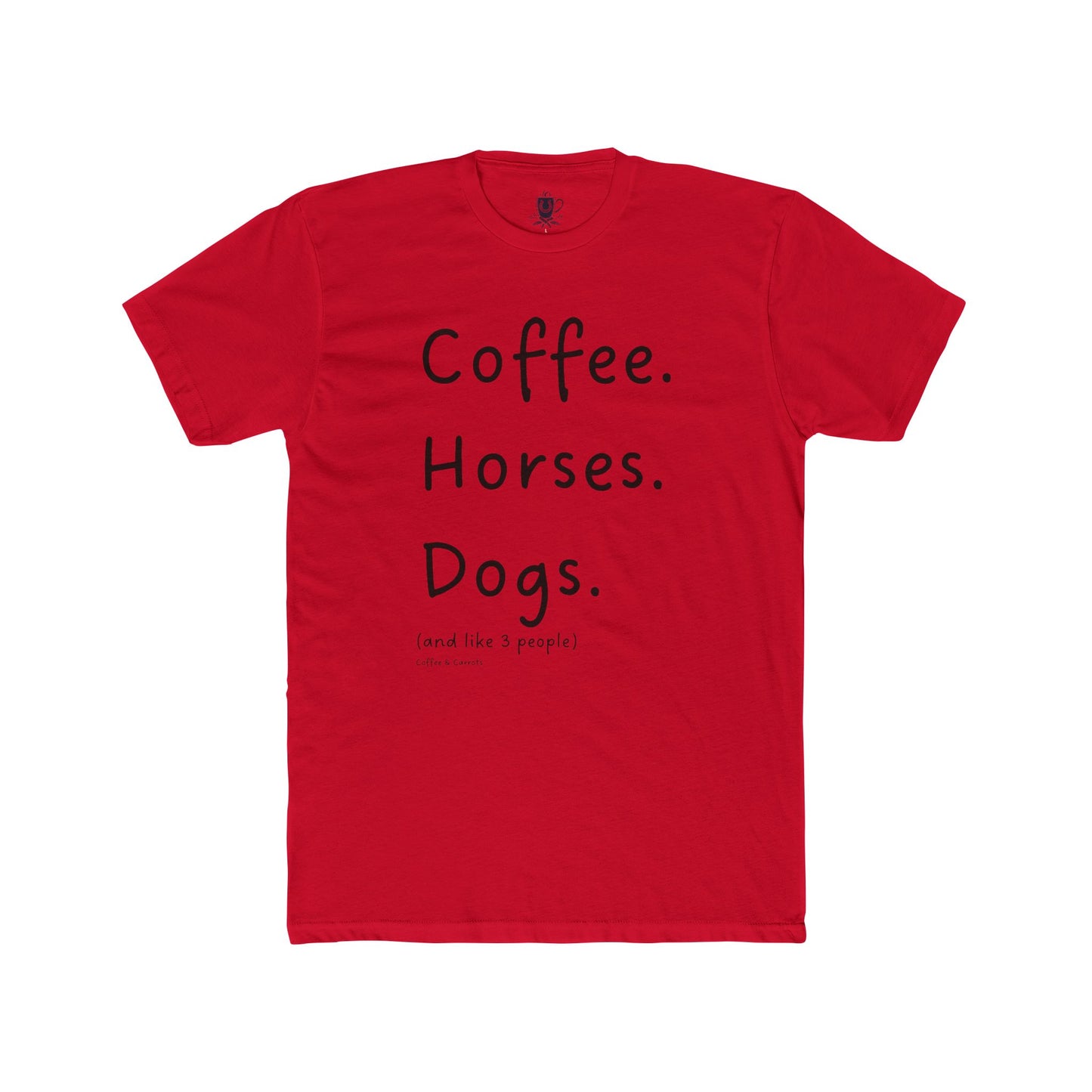 Coffee Horses Dogs Unisex Crew Tee – Perfect Gift for Animal Lovers, Casual Wear, Farm Life Tee, Cozy Everyday Shirt, Unique Gift Idea