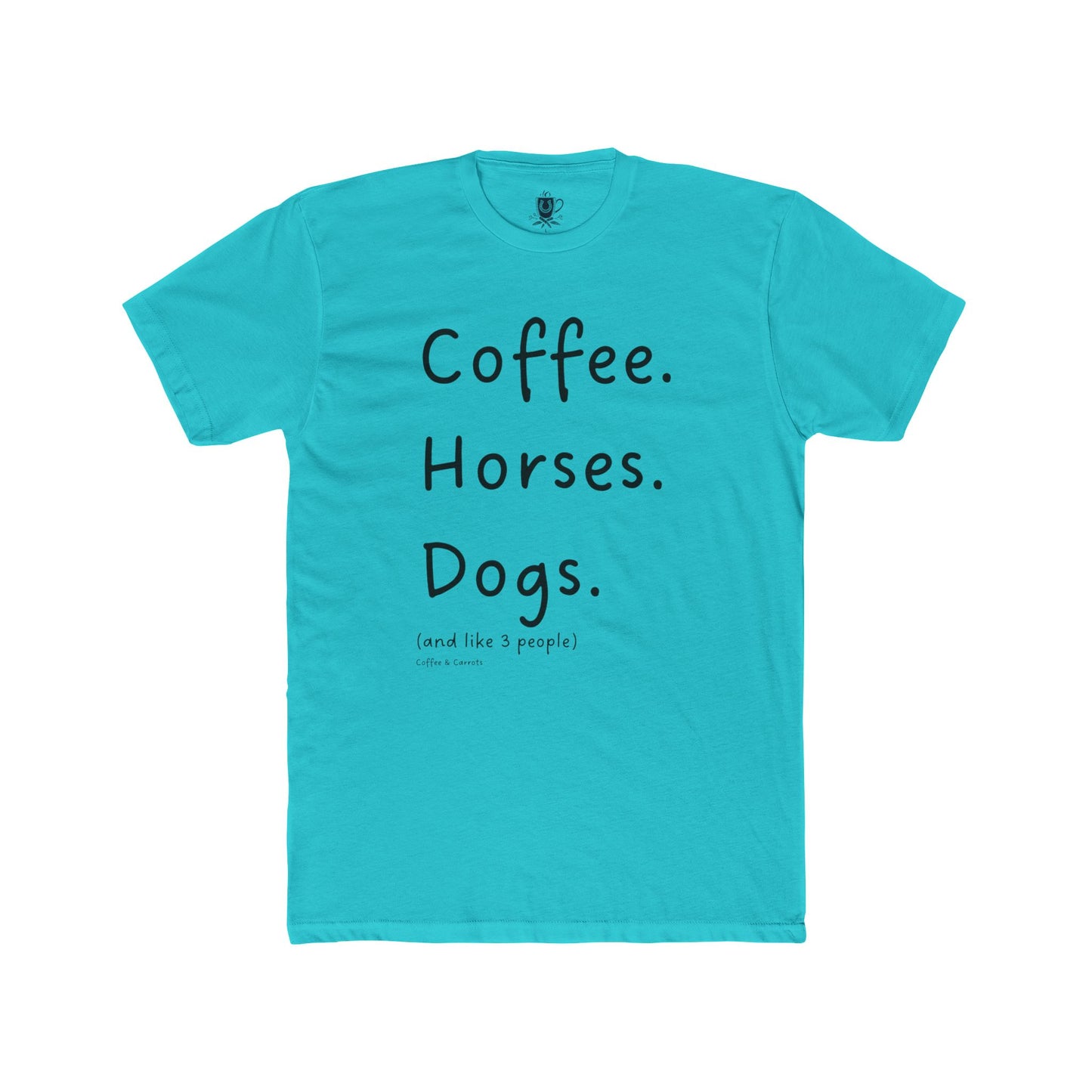 Coffee Horses Dogs Unisex Crew Tee – Perfect Gift for Animal Lovers, Casual Wear, Farm Life Tee, Cozy Everyday Shirt, Unique Gift Idea