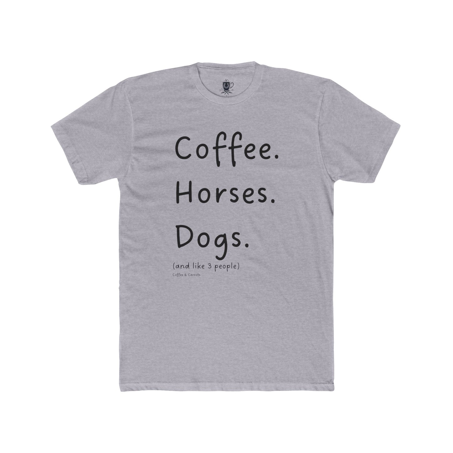 Coffee Horses Dogs Unisex Crew Tee – Perfect Gift for Animal Lovers, Casual Wear, Farm Life Tee, Cozy Everyday Shirt, Unique Gift Idea