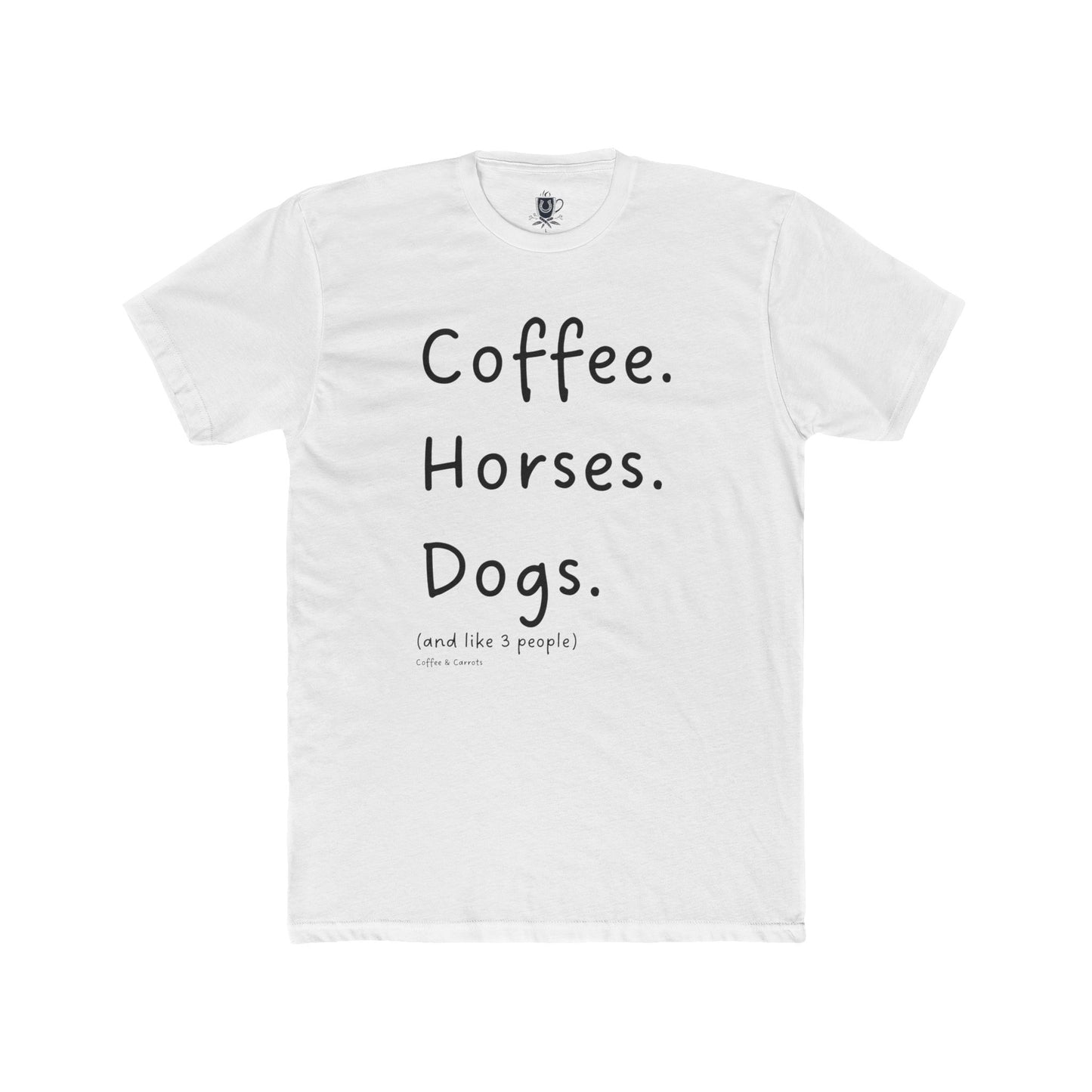 Coffee Horses Dogs Unisex Crew Tee – Perfect Gift for Animal Lovers, Casual Wear, Farm Life Tee, Cozy Everyday Shirt, Unique Gift Idea