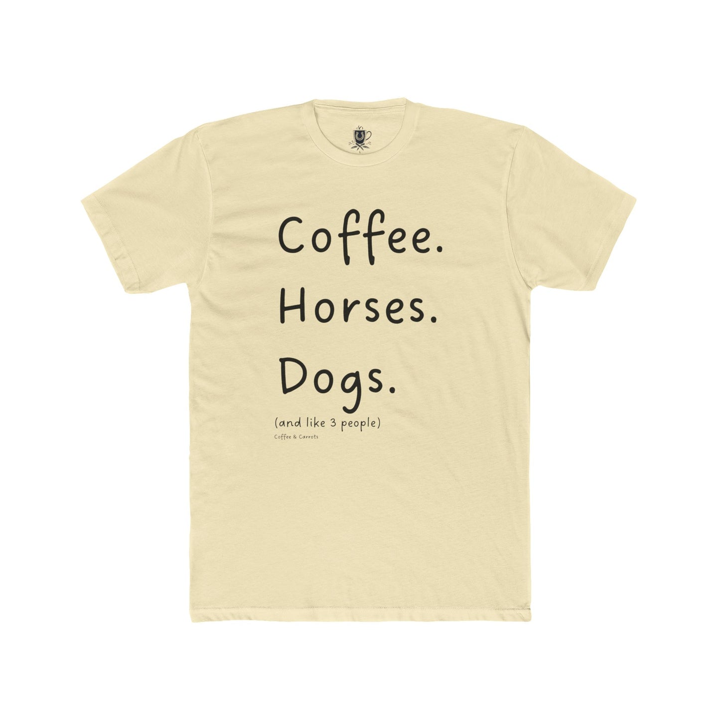 Coffee Horses Dogs Unisex Crew Tee – Perfect Gift for Animal Lovers, Casual Wear, Farm Life Tee, Cozy Everyday Shirt, Unique Gift Idea